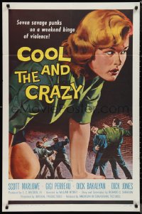 1f0970 COOL & THE CRAZY 1sh 1958 savage punks on a weekend binge of violence, classic '50s art!