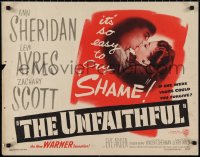 1g0946 UNFAITHFUL 1/2sh 1947 shameless Ann Sheridan, Lew Ayres, it's so easy to cry Shame!