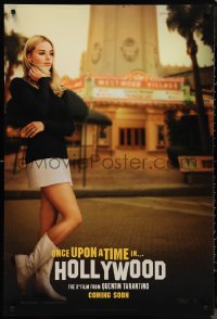 1g1336 ONCE UPON A TIME IN HOLLYWOOD int'l teaser DS 1sh 2019 Tarantino, Robbie as Sharon Tate!
