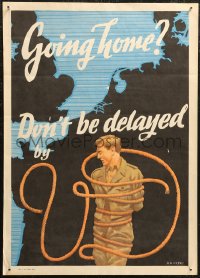 1g0418 GOING HOME? DON'T BE DELAYED BY VD 16x23 Australian WWII war poster 1946 Franz O. Schiffers!