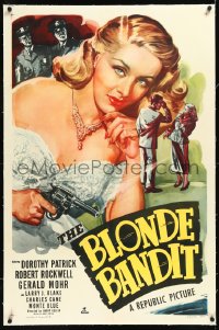1h0947 BLONDE BANDIT linen 1sh 1949 great c/u art of sexy bad girl Dorothy Patrick with smoking gun!