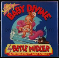 1h0362 BETTE MIDLER signed hardcover book 1983 by Bette Midler, The Saga of Baby Divine, Schorr art!