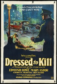 1h1041 DRESSED TO KILL linen 1sh 1928 Edmund Lowe in a masquerade of the underworld, ultra rare!