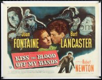 1h0485 KISS THE BLOOD OFF MY HANDS linen style A 1/2sh 1948 Joan Fontaine & Burt Lancaster, rare!