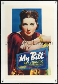 1h1238 MY BILL linen 1sh 1938 portrait of poor beautiful Kay Francis, widowed with four children!