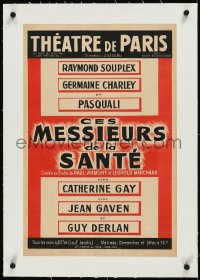 1h0659 CES MESSIEURS DE LA SANTE linen 16x24 French stage poster 1953 the play by Armont & Marchand!