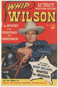 1j0126 WHIP WILSON #10 comic book cover June 1950 great image of the cowboy star with his gun drawn!
