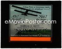 1j0659 SKIN DEEP glass slide 1922 Milton Sills escapes from prison hanging on an airplane!