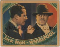 1j1220 WHIRLPOOL LC 1934 c/u of tough John Miljan threatening Jack Holt in fedora, ultra rare!