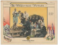1j1227 WILDERNESS WOMAN LC 1926 Aileen Pringle is the daughter of a rich Alaskan prospector, rare!