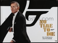 1k0454 NO TIME TO DIE November style teaser DS British quad 2021 Craig as James Bond 007 with gun!