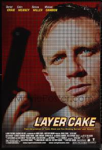 1k1274 LAYER CAKE DS 1sh 2005 Sienna Miller, Colm Meaney, cool image of Daniel Craig!