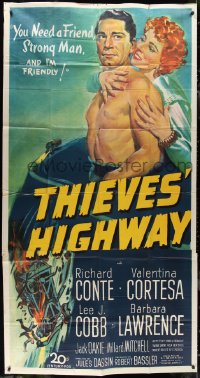 1p0848 THIEVES' HIGHWAY 3sh 1949 art of trucker Richard Conte & Cortese, Jules Dassin, very rare!