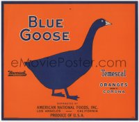 1p1143 BLUE GOOSE 10x11 crate label 1950s great art, oranges grown at Corona, California!