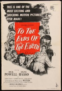 1p0635 TO THE ENDS OF THE EARTH pressbook 1947 drugs, cool montage with Dick Powell & Signe Hasso!