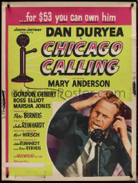 1r0846 CHICAGO CALLING 30x40 1951 $53 means life or death for Dan Duryea!