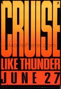 1r1018 DAYS OF THUNDER teaser 1sh 1990 NASCAR race car driver Tom Cruise, like thunder!