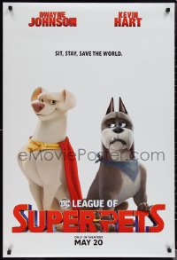 1r1020 DC LEAGUE OF SUPER-PETS advance DS 1sh 2022 Johnson & Hart, sit, stay, save the world!