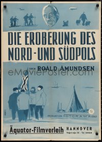 1r0332 ROALD AMUNDSEN German 1954 cool Norweigan documentary, different art by E. Grun!