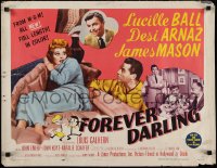 1r0861 FOREVER DARLING style B 1/2sh 1956 art of James Mason, Desi Arnaz & Lucille Ball, I Love Lucy!