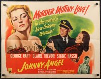1r0865 JOHNNY ANGEL style A 1/2sh 1945 George Raft & sexy French Claire Trevor in New Orleans!