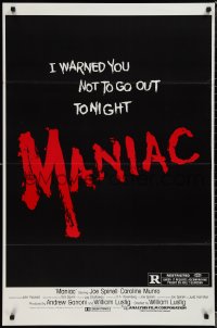 1r1240 MANIAC 1sh 1980 William Lustig's grindhouse slasher, you were warned not to go out tonight!