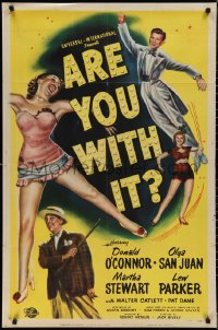 1t0738 ARE YOU WITH IT 1sh 1948 leaping Donald O'Connor, sexy Olga San Juan & Lew Parker!