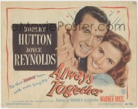 1t1018 ALWAYS TOGETHER TC 1948 romantic c/u of Robert Hutton hugging pretty Joyce Reynolds!