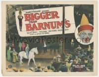 1t1019 BIGGER THAN BARNUM'S TC 1926 great image of circus performers, Joseph P. Kennedy, ultra rare!