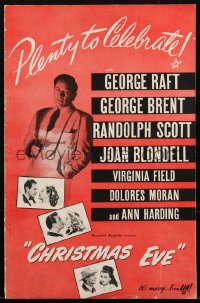 1t1838 CHRISTMAS EVE pressbook 1947 George Raft, George Brent, Randolph Scott, Joan Blondell