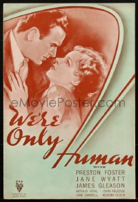 1t2053 WE'RE ONLY HUMAN pressbook 1935 great art of Preston Foster & pretty Jane Wyatt, ultra rare!
