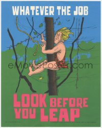 1t0027 WHATEVER THE JOB LOOK BEFORE YOU LEAP 11x14 motivational poster 1976 unauthorized Tarzan art!