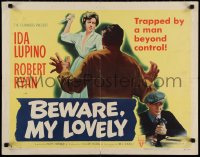 1w0723 BEWARE MY LOVELY style A 1/2sh 1952 film noir, Ida Lupino trapped by a man beyond control!
