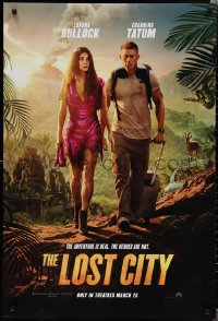 1w1027 LOST CITY teaser DS 1sh 2022 the adventure is real, but heroes Tatum and Bullock are not!