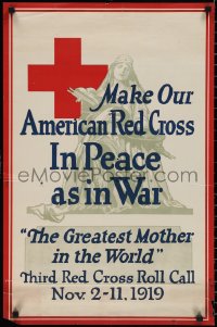 1w0244 MAKE OUR AMERICAN RED CROSS IN PEACE AS IN WAR 20x30 special poster 1919 cool art!