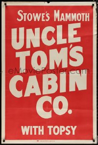 1w0096 UNCLE TOM'S CABIN CO 28x42 stage poster 1940s Harriet Beecher Stowe's mammoth show, w/ Topsy!