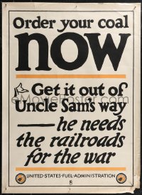 1w0207 ORDER YOUR COAL NOW 21x28 WWI war poster 1918 please get it out of Uncle Sam's Way!