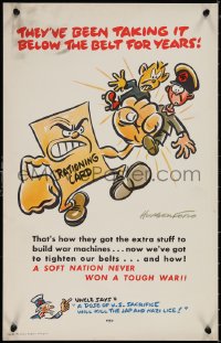 1w0212 THEY'VE BEEN TAKING IT BELOW THE BELT FOR YEARS 14x22 WWII war poster 1942 Cy Hungerford art!