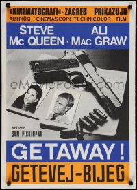 1w0102 GETAWAY Yugoslavian 20x28 1972 Steve McQueen, McGraw, Sam Peckinpah, gun & passports image!