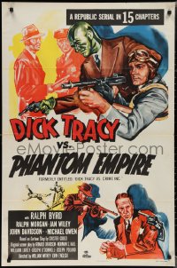 1y0660 DICK TRACY VS. CRIME INC. 1sh R1952 Ralph Byrd detective serial, The Phantom Empire!