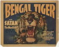1y0941 BENGAL TIGER TC 1936 Barton MacLane, June Travis, cool art of Satan the Man Killer, very rare!