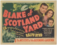 1y0945 BLAKE OF SCOTLAND YARD chapter 1 TC 1937 Ralph Byrd, Mystery of the Blooming Gardenia, rare!