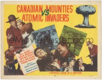 1y0946 CANADIAN MOUNTIES VS ATOMIC INVADERS TC 1953 Republic sci-fi serial, mushroom cloud, color!