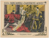 1y1061 DANGEROUS MONEY LC 1924 Bebe Daniels between William Powell & man duelling with swords, rare!