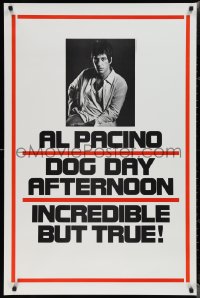 1z1180 DOG DAY AFTERNOON teaser 1sh 1975 Al Pacino, Sidney Lumet bank robbery crime classic!