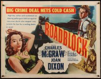 1z0904 ROADBLOCK style B 1/2sh 1951 hot lead & cold cash outside the law, sexy Joan Dixon, film noir!