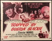 1z0913 TRAPPED BY BOSTON BLACKIE 1/2sh 1948 detective Chester Morris is after hot stuff, ultra rare!