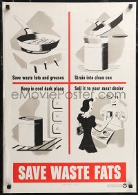 1z0165 SAVE WASTE FATS 20x29 WWII war poster 1942 instructions for saving and selling grease!