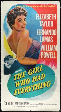 2a0563 GIRL WHO HAD EVERYTHING linen 3sh 1953 Elizabeth Taylor goes to the underworld for thrills!