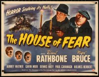 2a0802 HOUSE OF FEAR linen 1/2sh 1944 Rathbone as detective Sherlock Holmes, Bruce as Watson, rare!